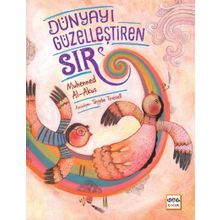 Dünyayı Güzelleştiren Sır / Muhanned Al-Akus