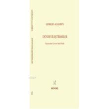 Dünyevileştirmeler - Giorgio Agamben