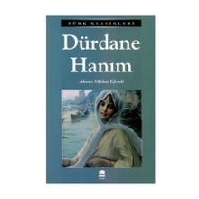 DÜRDANE HANIM - AHMET MITHAT EFENDI (ISBN:9786051001937)