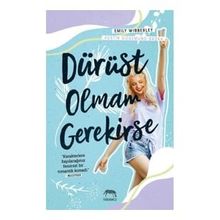 Dürüst Olmam Gerekirse - Emily Wibberley