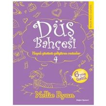 Düş Bahçesi 4 - Nellie Ryan