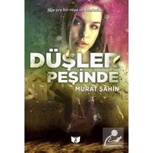 Düşler Peşinde Murat Şahin
