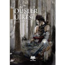 Düşler Ülkesi - Nurcan Şen