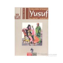 DÜŞLERİN EFENDISI YUSUF - ALBERT HIRSCH