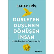 Düşleyen Düşünen Dönüşen İnsan Alfa Yayınları