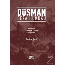 Düşman Ceza Hukuku - Denizer Şanlı