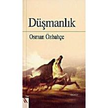 Düşmanlık - Osman Özbahçe