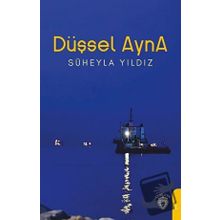 Düşsel Ayna - Süheyla Yıldız