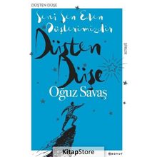 Düşten Düşe - Oğuz Savaş