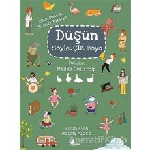 Düşün Söyle Çiz Boya - Çınar Yayınları