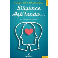 Düşünce Aşk’tandır - Yusuf Ziya Halepoğlu