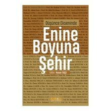 Düşünce Ekseninde Enine Boyuna Şehir - Kaknüs Yayınları