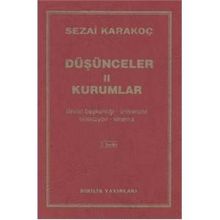 Düşünceler - 2 Kurumlar - Sezai Karakoç