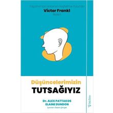 Düşüncelerimizin Tutsağıyız - Victor Frankl