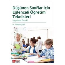Düşünen Sınıflar İçin Eğlenceli Öğretim Teknikleri - Pegem Akademi Yayıncılık