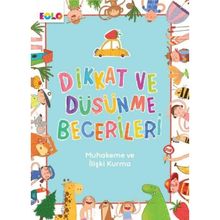 Düşünme Becerileri, Mantık ve Muhakeme, Yaratıcılık ve Hayal Gücü - Dikkat Atölyesi Yayınları