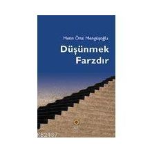DÜŞÜNMEK FARZDIR - METIN ÖNAL MENGÜŞOĞLU