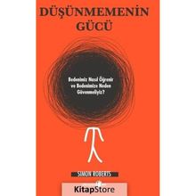 Düşünmemenin Gücü Okuyan Us Yayınları