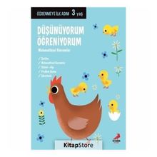 Düşünüyorum Öğreniyorum - 3 Yaş Öğrenmeye İlk Adım - Kolektif
