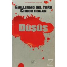 Düşüş - Guillermo Del Toro;Chuck Hogan
