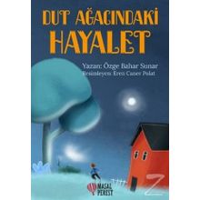 Dut Ağacındaki Hayalet - Özge Bahar Sunar