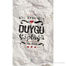 DUYGU ÇÖPLÜĞÜ - ALI ERASOĞLU