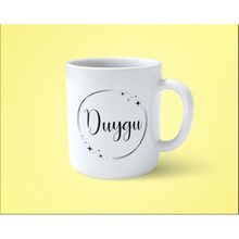 Duygu Yıldızlı Çerçeveli Yazılı Baskılı Kupa