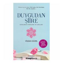 Duygudan Şiire 2-Şiirlerin Öyküleri ve Anıları - Kolektif