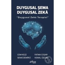 Duygusal Şema Duygusal Zeka - Duygusal Zeka Terapisi - A. Cem Keçe