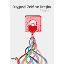 Duygusal Zeka ve İletişim - Özkan Avcı