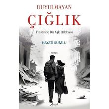 Duyulmayan Çığlık Hayati Dumlu