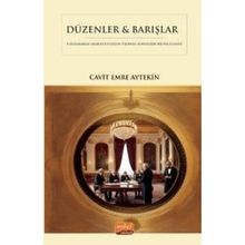 Düzenler Barışlar - Diplomatik Arabuluculuğun Tarihsel Sosyolojik Bir İncelemesi Nobel Bilimsel Eserler
