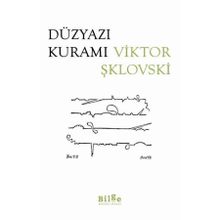 Düzyazı Kuramı - Viktor Şklovski