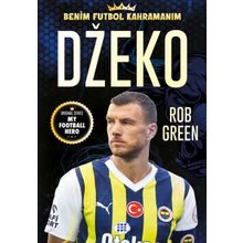 Dzeko Benim Futbol Kahramanım - Rob Green