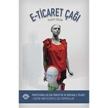 E-TICARET ÇAĞI - MAHIR ERKAN