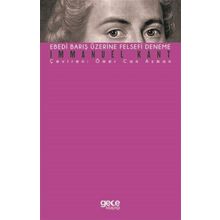 Ebedi Barış Üzerine Felsefi Deneme - Immanuel Kant