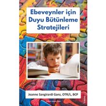 Ebeveynler İçin Duyu Bütünleme Stratejileri Sola Unitas - Jeanne Sangirardi Ganz