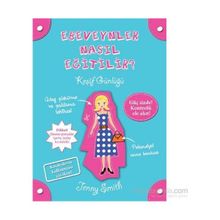 EBEVEYNLER NASIL EĞITILIR? KEŞIF GÜNLÜĞÜ - JENNY SMITH