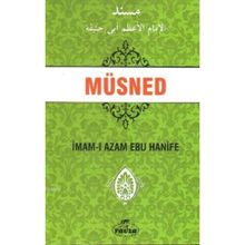 Ebu Hanife Müsnedi - İmam-ı Azam Ebu Hanife