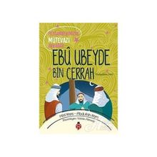 Ebu Ubeyde Bin Cerrah - Hilal Kara Abdullah