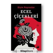 Ecel Çiçekleri - Elçin Poyrazlar