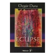 ECLIPSE TUTULMA - ÖZGÜR DURU