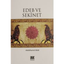 Edeb ve Sekinet - Abdülhamid Bilali