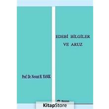 Edebi Bilgiler ve Aruz - Nevzat H. Yanık