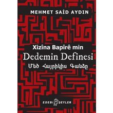 Edebi Şeyler Dedemin Definesi-Xizina Bapire Min