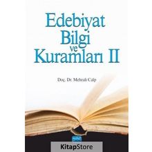 Edebiyat Bilgi ve Kuramları 2 - Mehrali Calp