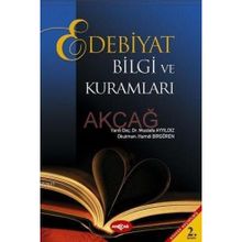 Edebıyat Bilgi ve Kuramları - Mustafa Ayyıldız - Hamdi Birgören