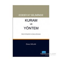 Edebiyat Biliminde Kuram ve Yöntem - Ömer Solak
