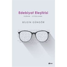 Edebiyat Eleştirisi - Bilgin Güngör
