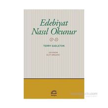 Edebiyat Nasıl Okunur - Terry Eagleton